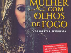 A mulher com olhos de fogo – o despertar feminista